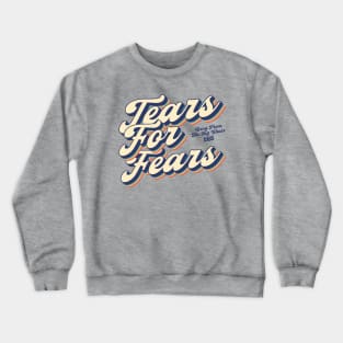 Tears For Fears - Songs From The Big Chair / Retro Layered 90's Crewneck Sweatshirt